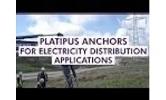 Platipus Anchors for Electricity Distribution Applications - Video