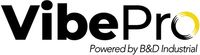 VibePro, Powered by B&D Industrial