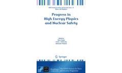 Progress in High Energy Physics and Nuclear Safety